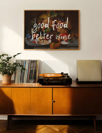 Good Food Better Wine Quote Print
