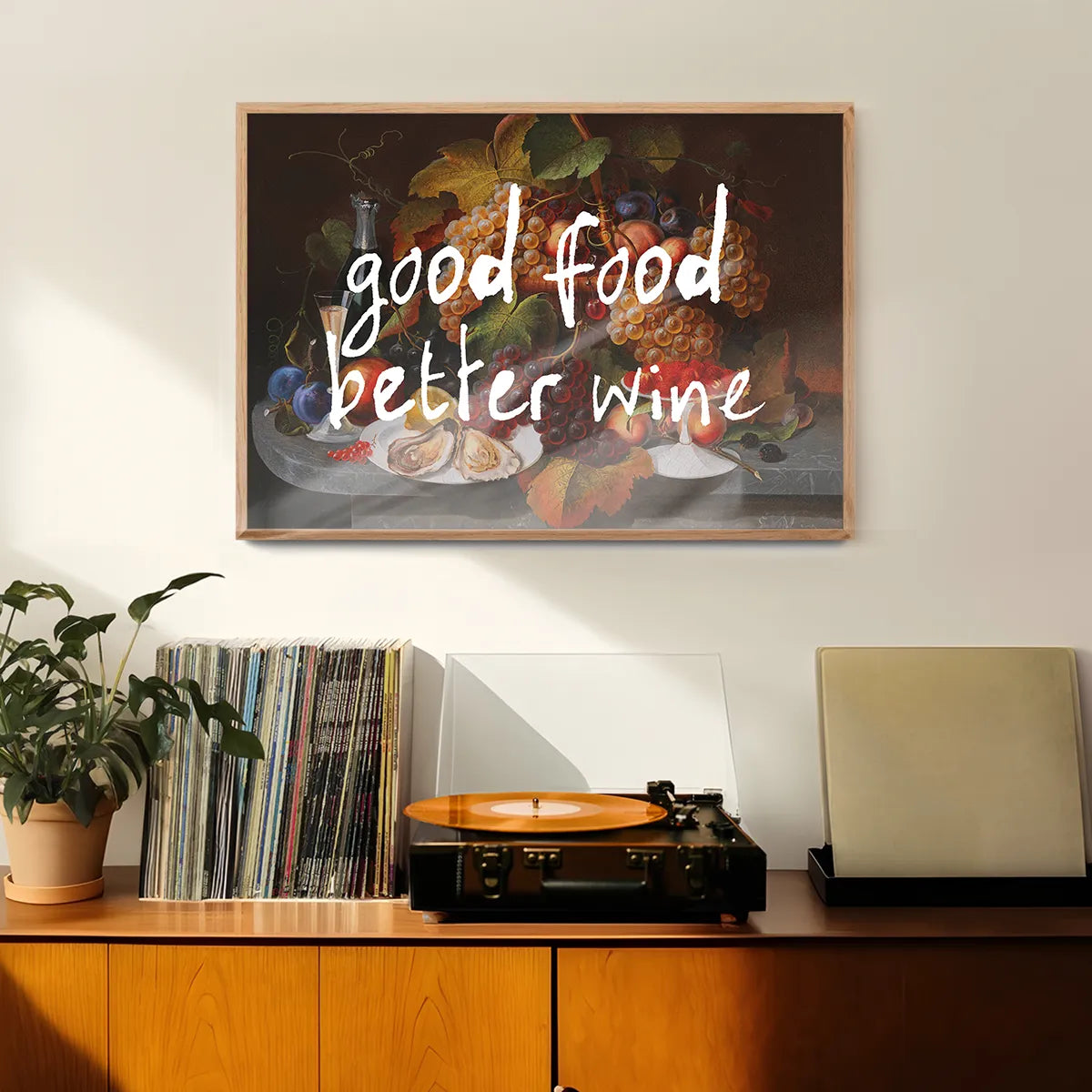 Good Food Better Wine Quote Print