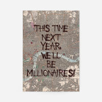 This Time Next Year Millionaires Only Fools TV Quote Print
