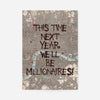 This Time Next Year Millionaires Only Fools TV Quote Print