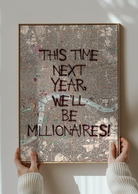 This Time Next Year Millionaires Only Fools TV Quote Print