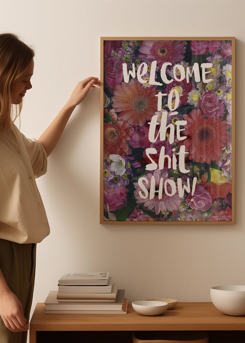 Shit Show Quote Print