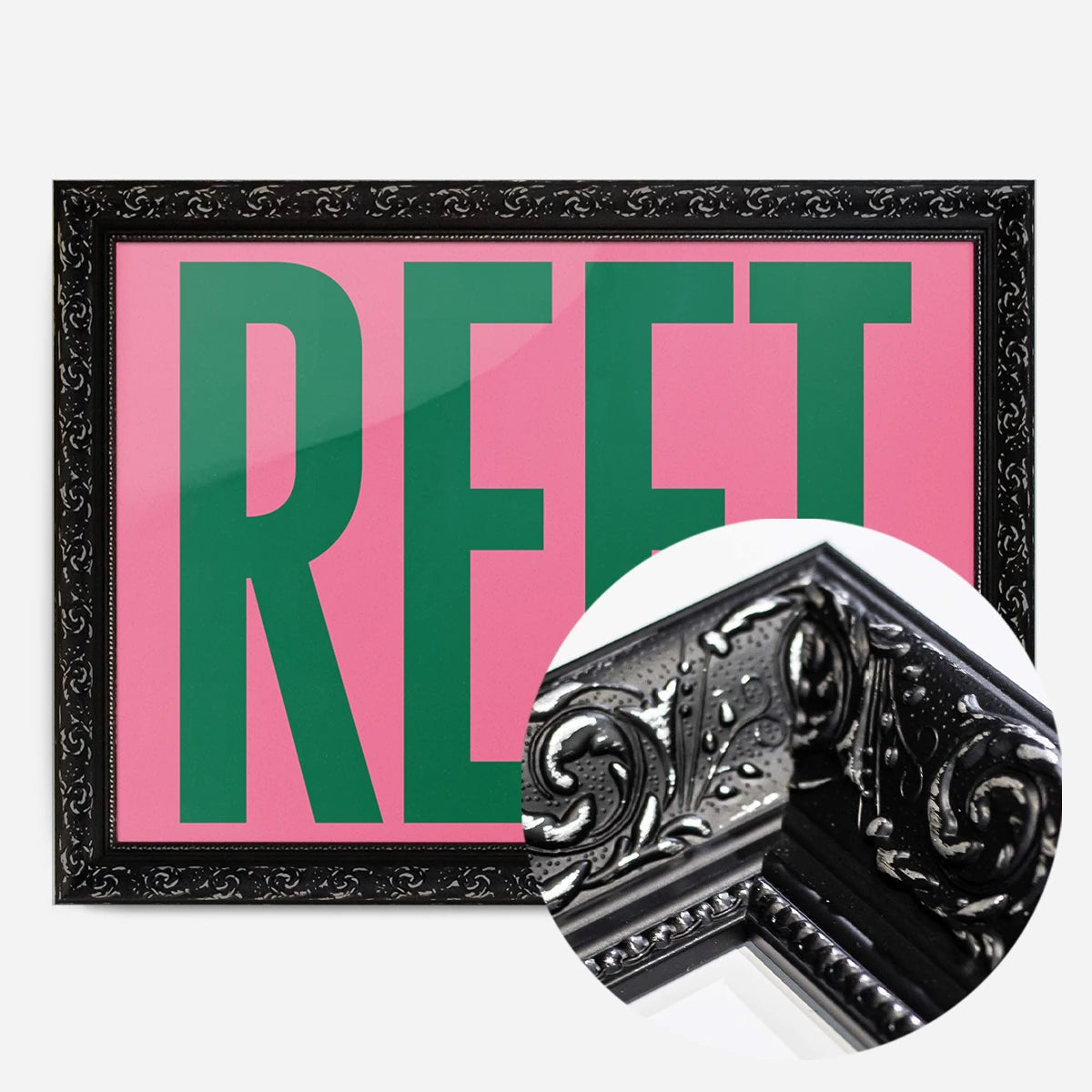 bold green reet typography print in a black ornate frame, side profile