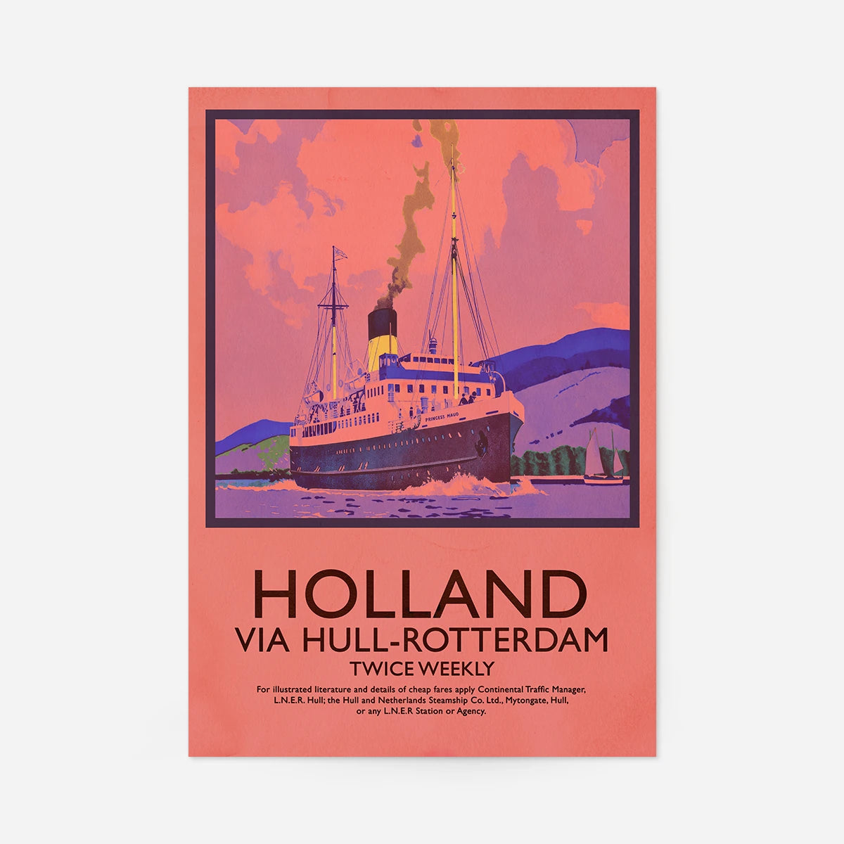 Holland to Hull vintage travel poster of the Princess Maud steamship sailing past hills under a coral sky
