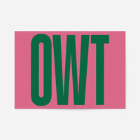 Owt typography print: giant dark green capital letters on a dusky pink background, bold graphic landscape poster