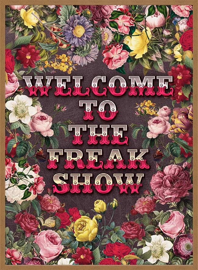 Welcome to the Freakshow Typography Maximalist Print