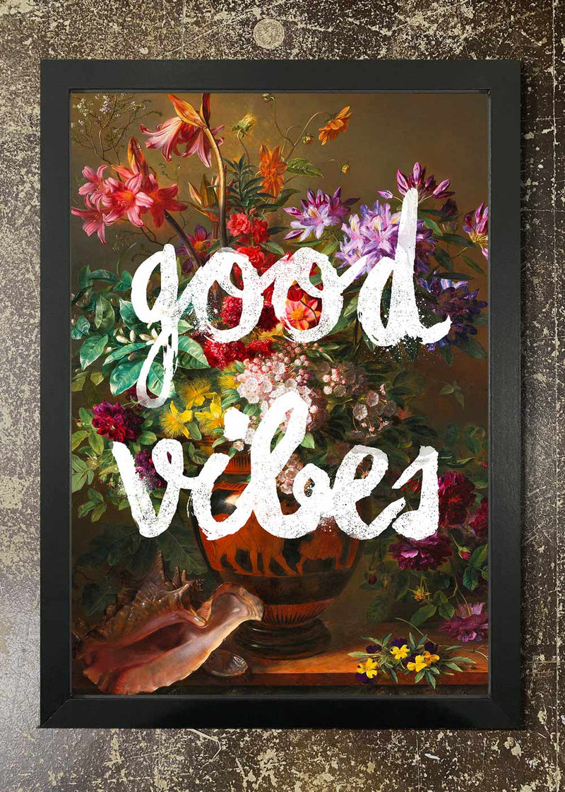 Good Vibes - Framed 21x30cm Print