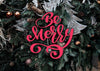 Be Merry Decorative Typographic Print
