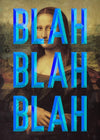 Blue Moaning Mona Blah Blah Blah Print
