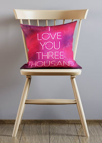 I Love You 3000 Pink Neon Style Cushion