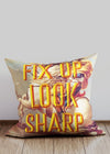 Fix Up Look Sharp Typography Altered Art Cushion