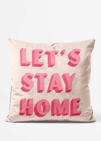 Let's Stay Home Typography Cushion