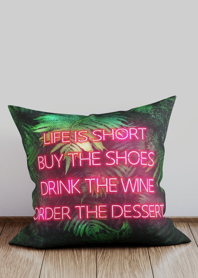 Life Is Short Neon Leaves Cushion
