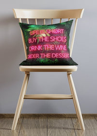 Life Is Short Neon Leaves Cushion