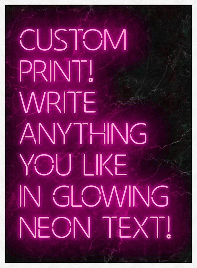Custom Quote Neon Sign Print Pink