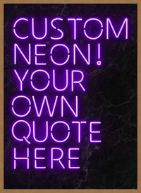 Custom Quote Neon Sign Print Purple