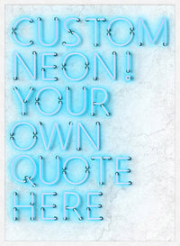 Custom Quote Straight Neon Print Blue