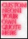 Custom Quote Straight Neon Sign White Marble Print