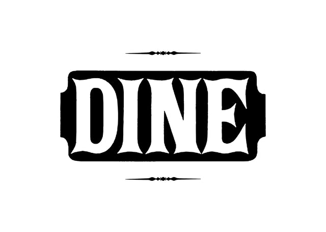 Dine Quote Print