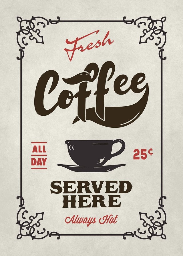 Fresh Coffee Served Here Colour Print