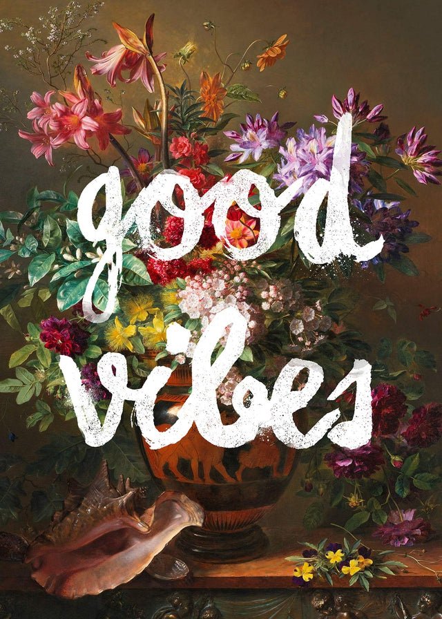 Good Vibes Floral Painting Altered Art Print