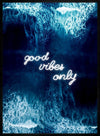 Good Vibes Only Ocean Neon Print