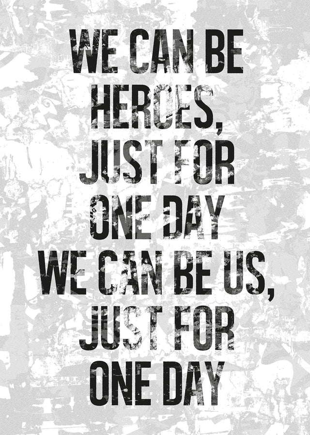 Heroes Lyrics White Grunge Print