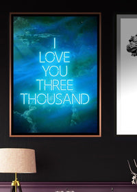 I Love You 3000 Quote Neon Blue Print
