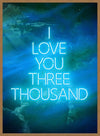 I Love You 3000 Quote Neon Blue Print