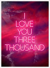 I Love You 3000 Quote Neon Print