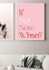 If Not Now When Quote Print