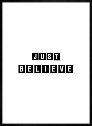 Just Believe Quote Print