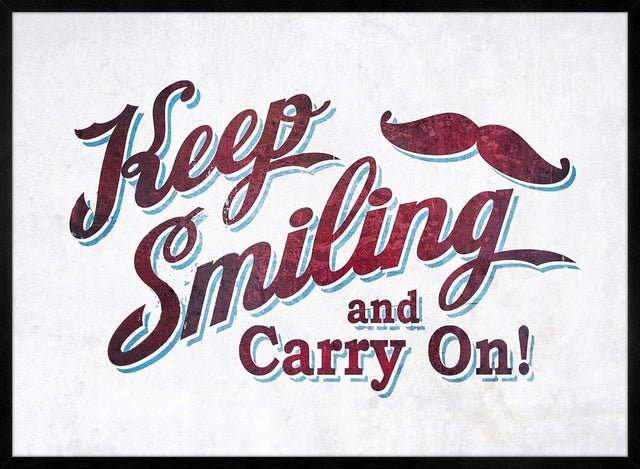 Keep Smiling & Carry On Slogan Print