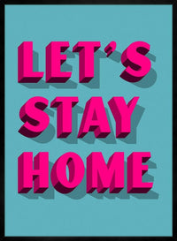Let's Stay Home Bright Pink Print