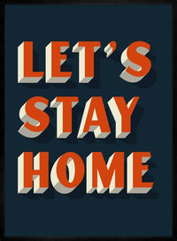 Let's Stay Home Orange Print