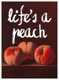 Life's A Peach Altered Art Print