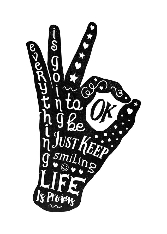 OK Fingers Typography Black And White Print