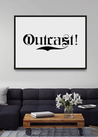 Outcast Typography Print