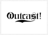 Outcast Typography Print