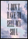 Sell My Soul Lyrics Print