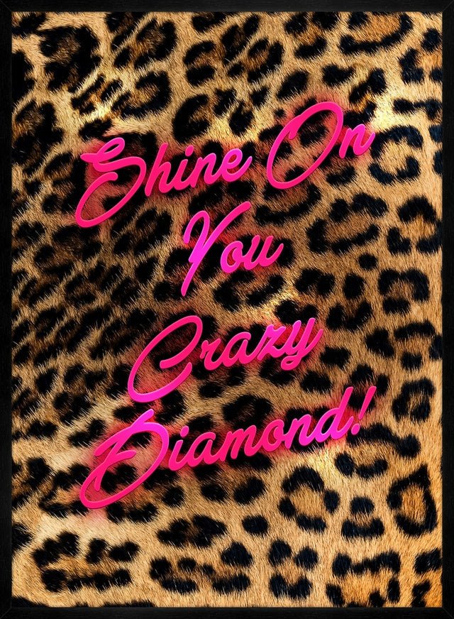 Shine On You Crazy Diamond Leopard Print
