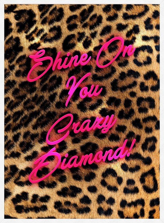 Shine On You Crazy Diamond Leopard Print