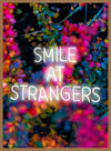 Smile At Strangers Neon Floral Print