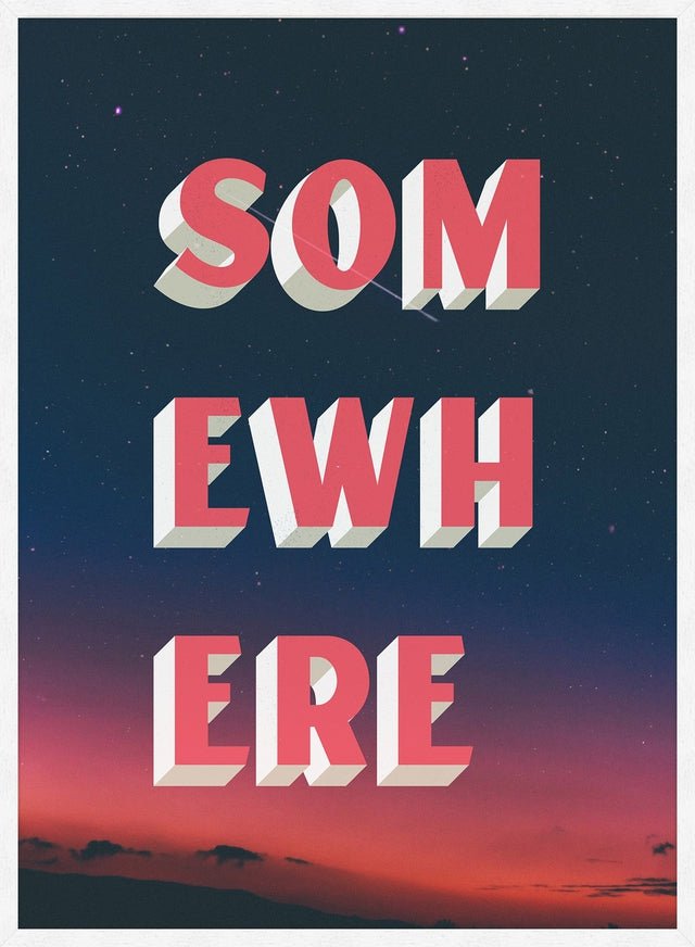 Somewhere Typography Sunset Print
