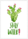 Stay Wild Cactus Watercolour Quote Print