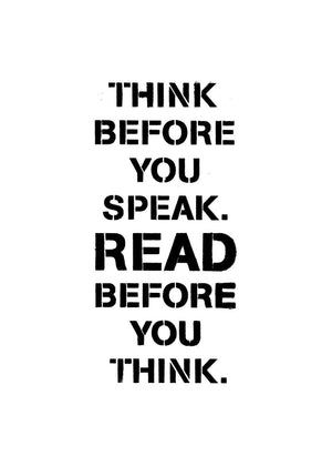 Think Before You Speak Quote Print