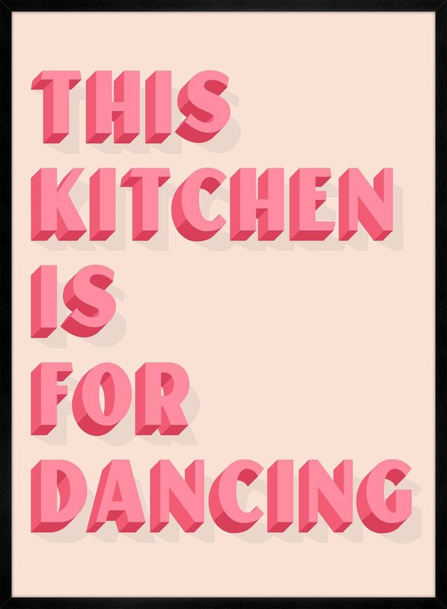 This Kitchen Is For Dancing Block Pink Quote Print
