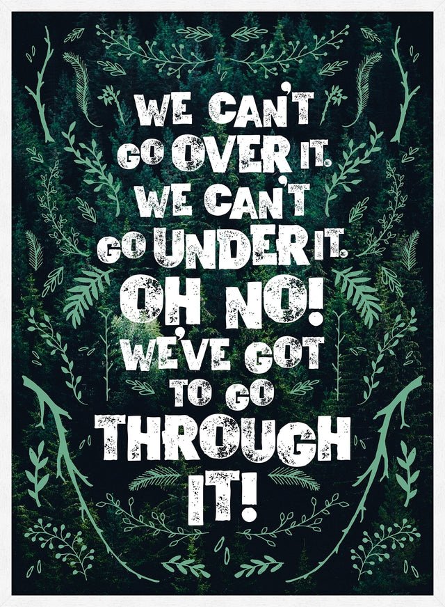 We Can't Go Over It Typography Quote Green Print