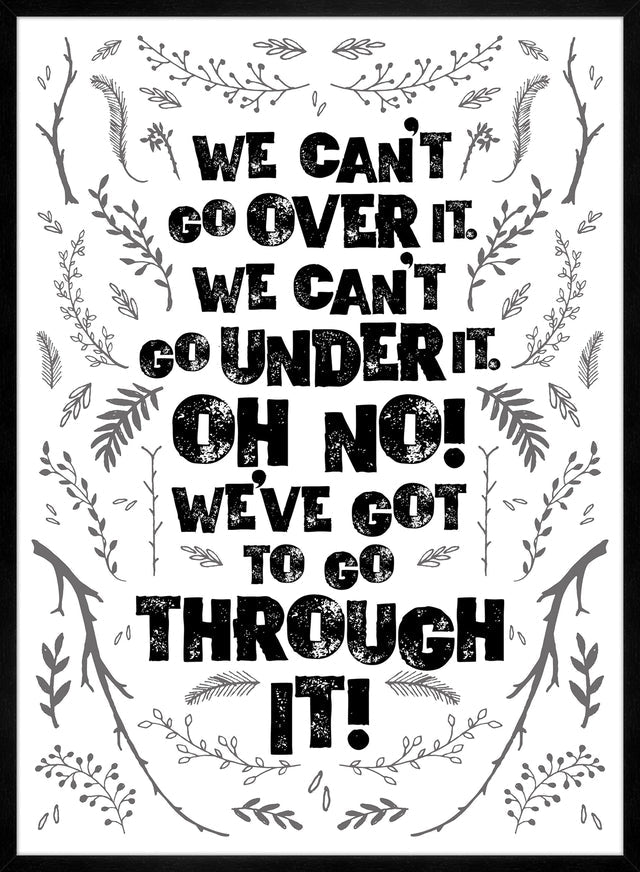 We Can't Go Over It Typography Quote White Print