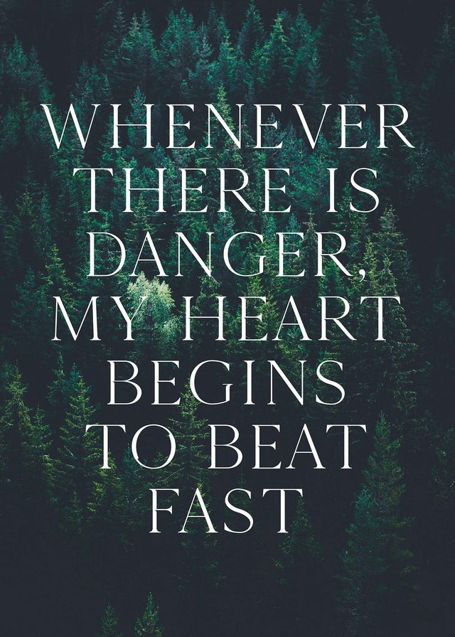 Whenever There Is Danger Quote Print